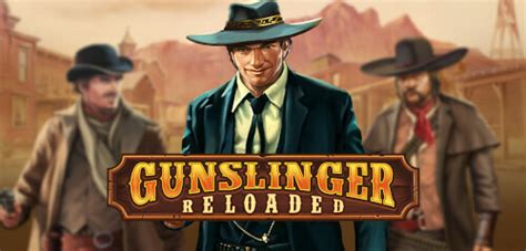 Gunslinger Reloaded Betway