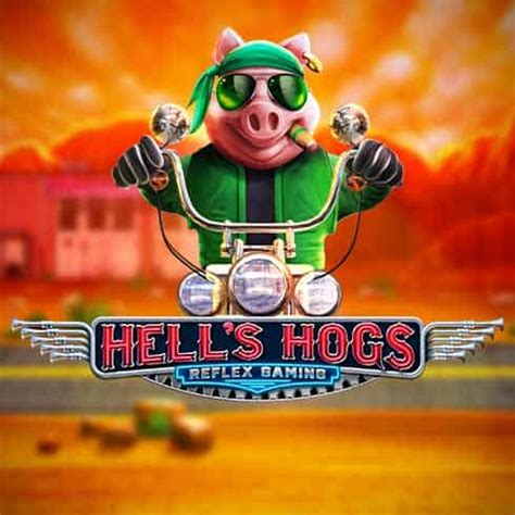 Hells Hogs Betsul