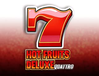 Hot Fruits Deluxe Quattro Sportingbet