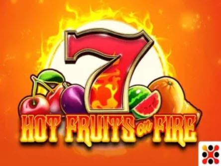 Hot Fruits On Fire Betsson