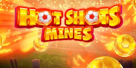 Hot Shots Mines Netbet