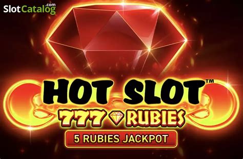 Hot Slot 777 Rubies 888 Casino