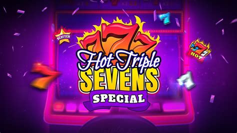 Hot Triple Sevens Special Betsson