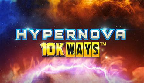 Hypernova 10k Ways Pokerstars