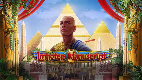 Imhotep Manuscript Novibet