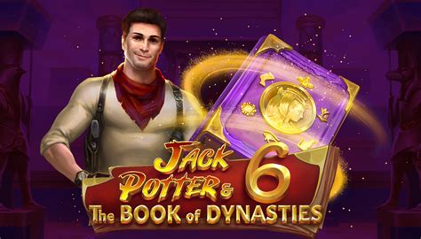 Jack Potter The Book Of Dynasties 6 888 Casino