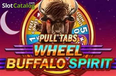 Jogar Buffalo Spirit Wheel Pull Tabs Com Dinheiro Real