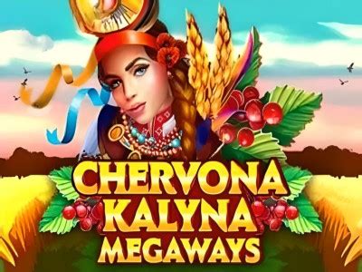 Jogar Chervona Kalyna Megaways No Modo Demo