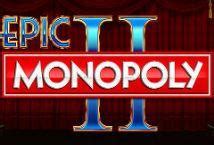 Jogar Epic Monopoly Ii Com Dinheiro Real