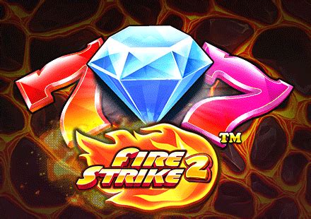 Jogar Fire Strike 2 Com Dinheiro Real