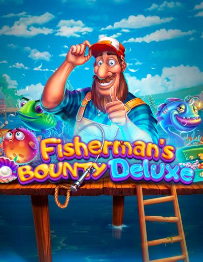 Jogar Fisherman S Bounty Deluxe No Modo Demo