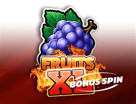 Jogar Fruits Xl Bonus Spin Com Dinheiro Real