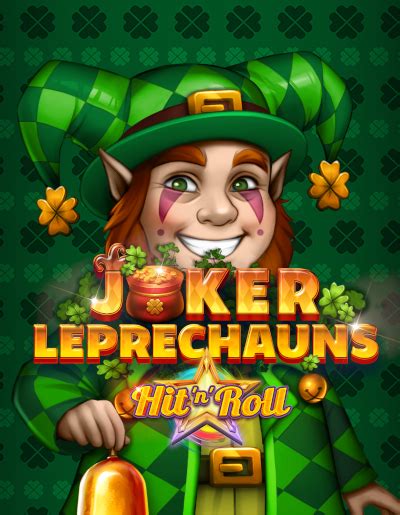 Jogar Joker Leprechauns Hit N Roll Com Dinheiro Real