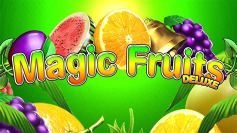 Jogar Magic Fruits Deluxe No Modo Demo