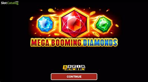 Jogar Mega Booming Diamonds Com Dinheiro Real