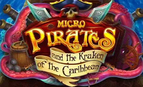Jogar Micropirates And The Kraken Of The Caribbean No Modo Demo