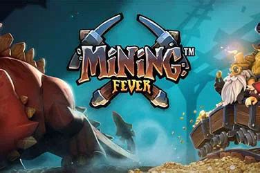 Jogar Mining Fever Com Dinheiro Real