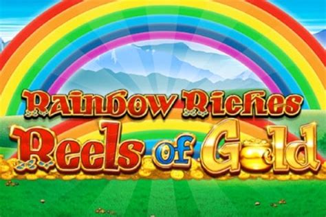 Jogar Rainbow Riches Reels Of Gold No Modo Demo