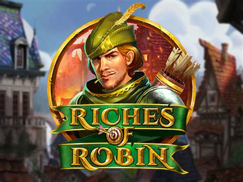 Jogar Riches Of Robin No Modo Demo