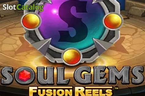 Jogar Soul Gems Fusion Reels No Modo Demo