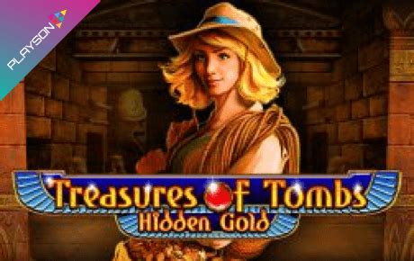 Jogar Treasures Of Tombs Hidden Gold Com Dinheiro Real