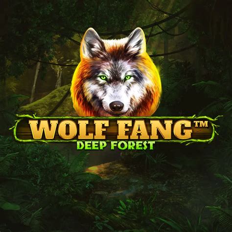 Jogar Wolf Fang Deep Forest Com Dinheiro Real