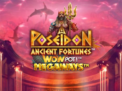 Jogue Ancient Fortunes Poseidon Wowpot Megaways Online