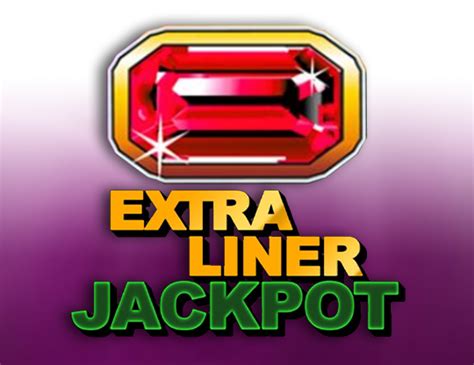 Jogue Extra Liner Jackpot Online