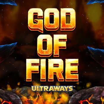 Jogue God Of Fire Online