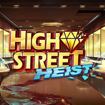Jogue High Street Heist Online