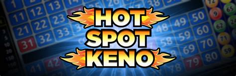 Jogue Hot Spot Keno Online