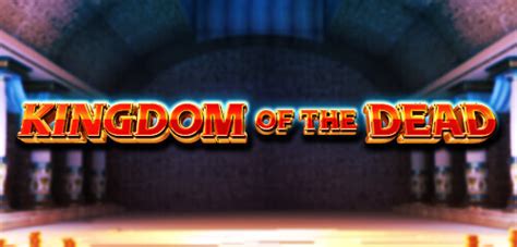 Jogue Kingdom Of The Dead Online