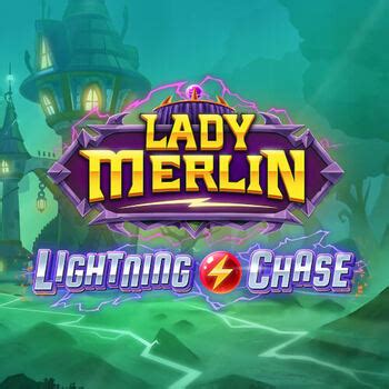 Jogue Lady Merlin Lightning Chase Online