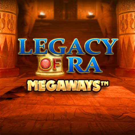 Jogue Legacy Of Ra Megaways Online