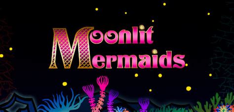 Jogue Moonlit Mermaids Online