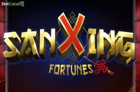 Jogue Sanxing Fortunes Online