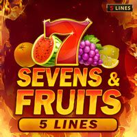 Jogue Sevens And Fruits Online