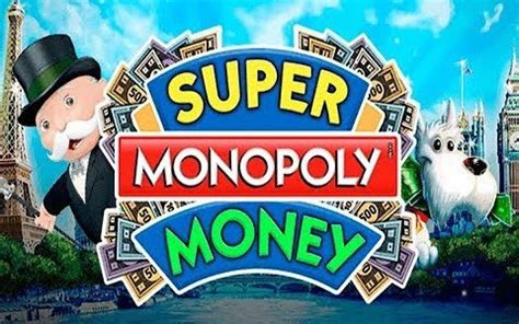 Jogue Super Monopoly Money Online