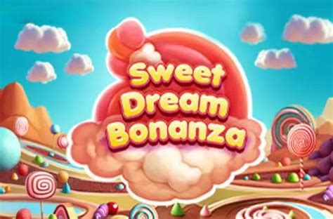 Jogue Sweet Dream Bonanza Online