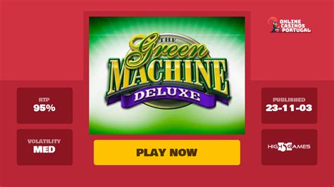 Jogue The Green Machine Deluxe Online