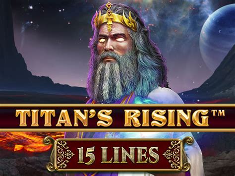 Jogue Titan S Rising 15 Lines Online