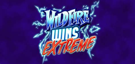 Jogue Wildfire Wins Extreme Online
