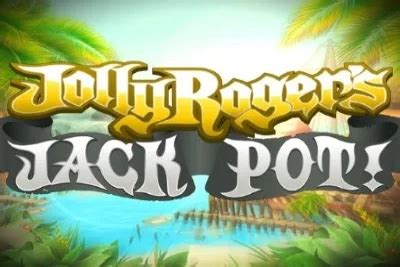 Jolly Roger S Jackpot Novibet