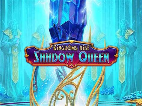 Kingdoms Rise Shadow Queen Brabet