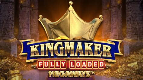 Kingmaker Megaways Bwin