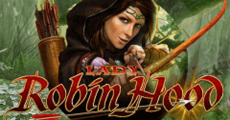 Lady Robin Hood Betsson