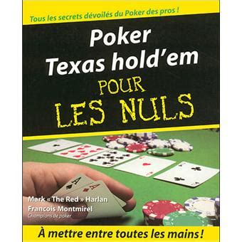 Le Poker Texas Hold Em Pour Les Nuls