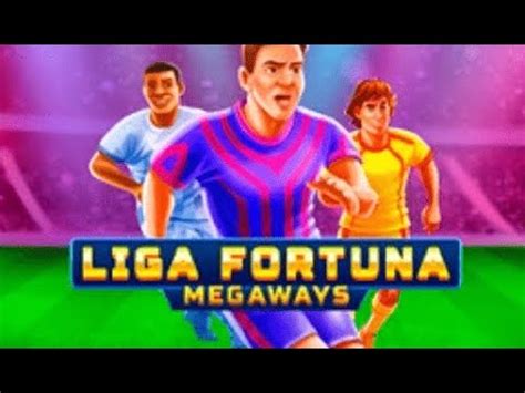 Liga Fortuna Megaways Betano