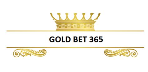 Liquid Gold Bet365