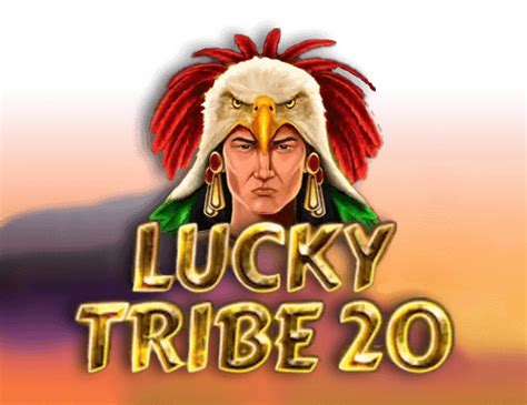 Lucky Tribe 20 Netbet